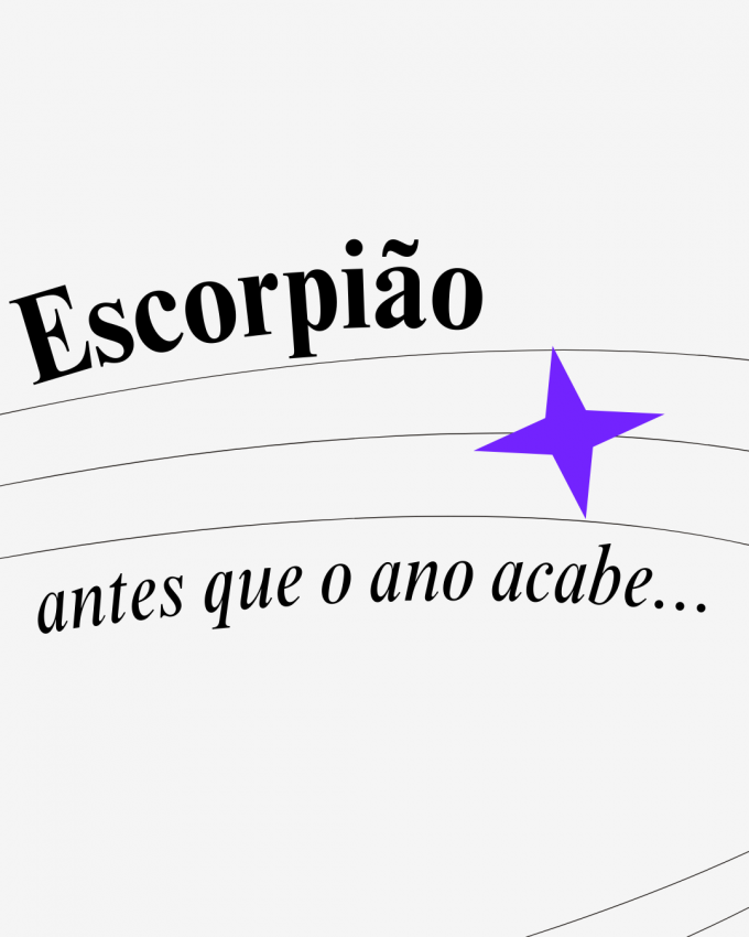 escorpião antes que o ano acabe